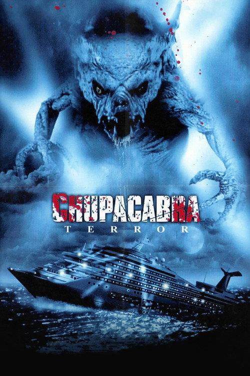 Chupacabra Terror 2005 official movie poster