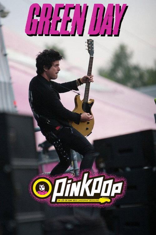 Green Day - Pinkpop 2013 2013 official movie poster