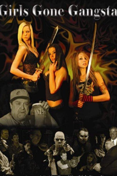 Girls Gone Gangsta 2009 official movie poster