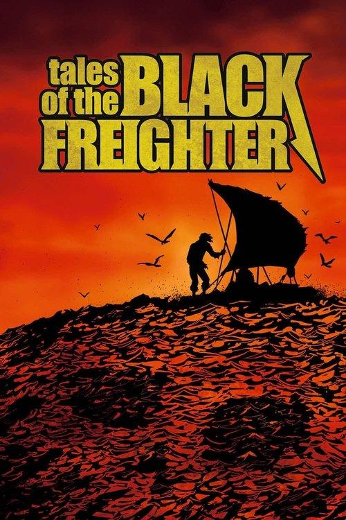 Tales of the Black Freighter 2009 official movie poster