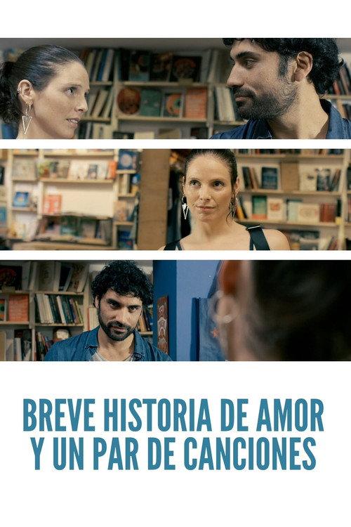 Breve historia de amor y un par de canciones 2021 official movie poster