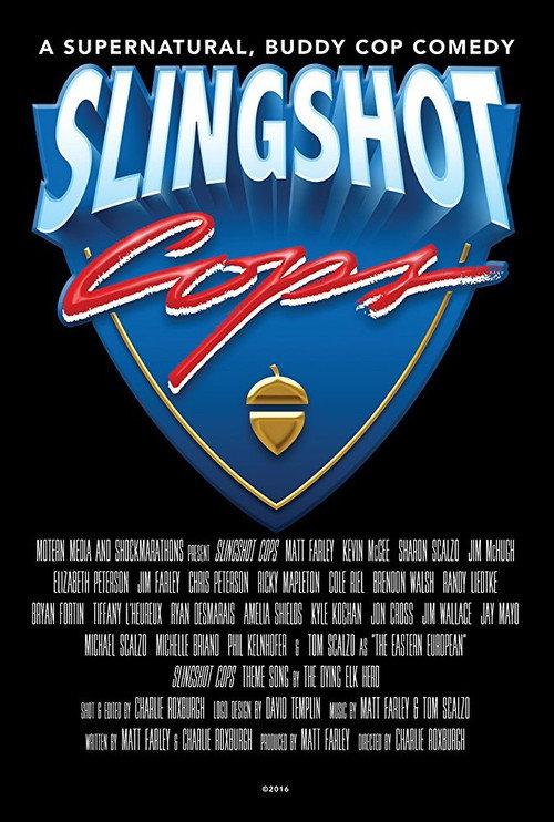 Slingshot Cops 2016 official movie poster
