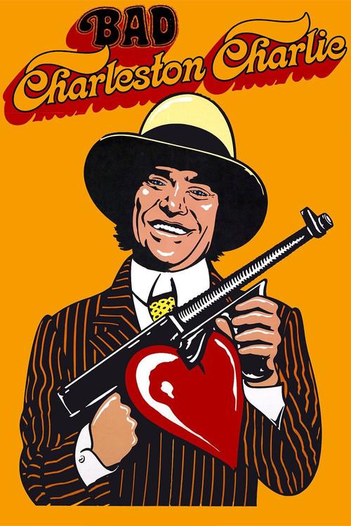 Bad Charleston Charlie 1973 official movie poster