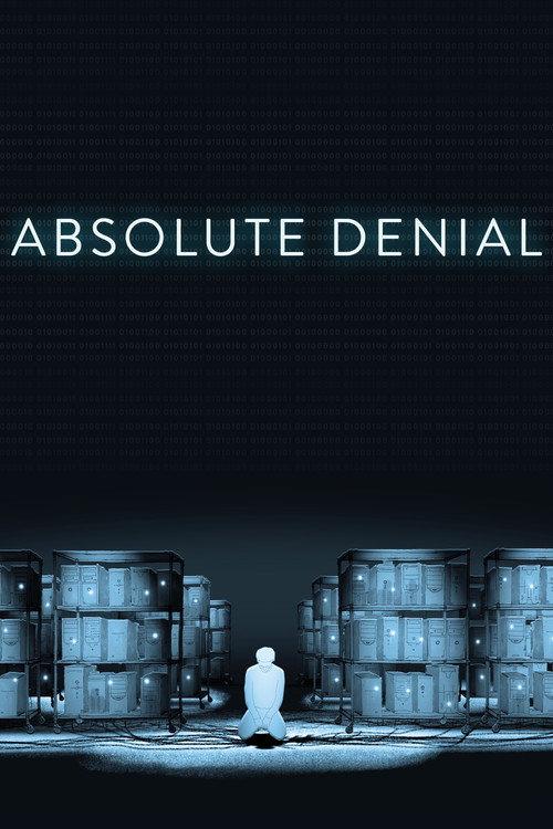 Absolute Denial 2021 official movie poster