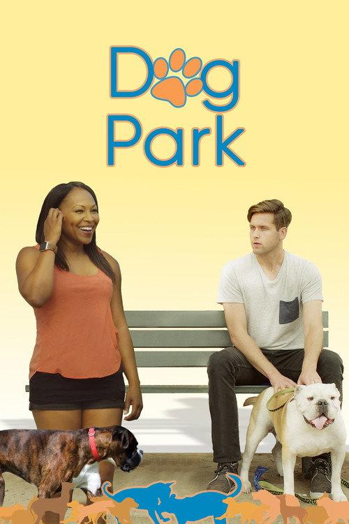 Dog Park 2017 official movie poster