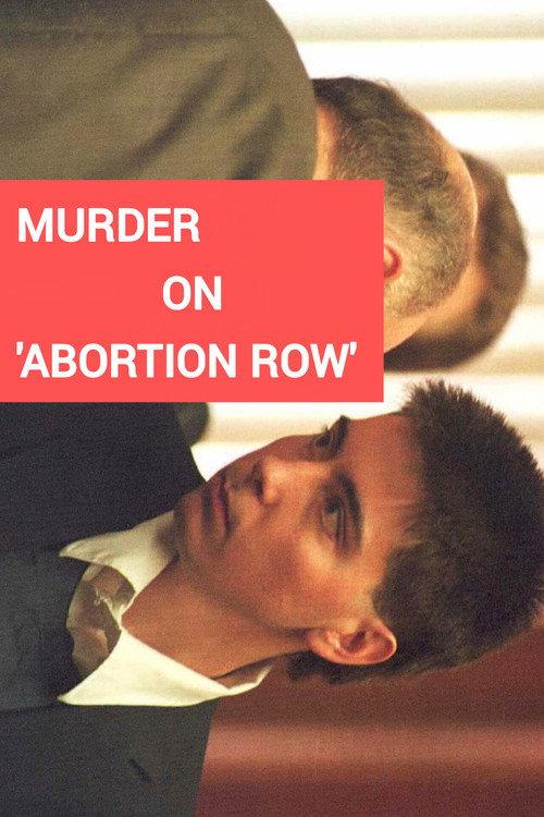 Murder on 'Abortion Row' 1996 official movie poster