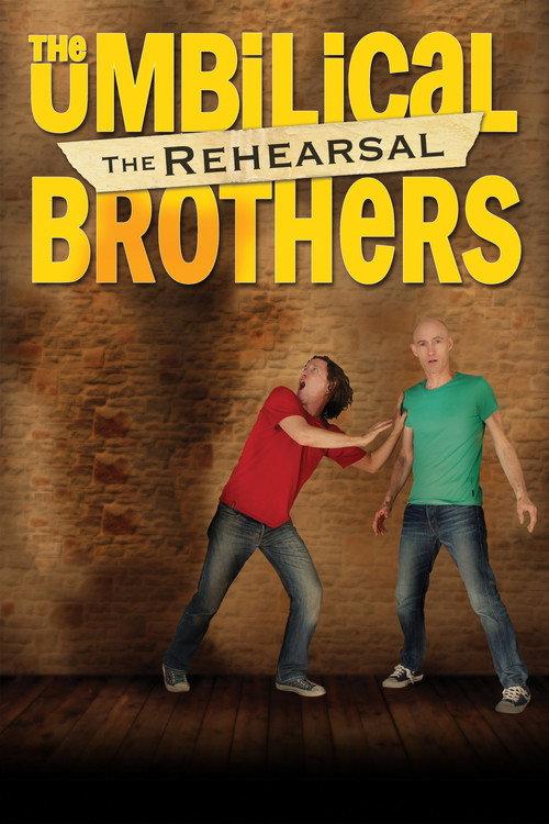 The Umbilical Brothers: The Rehearsal 2014 official movie poster
