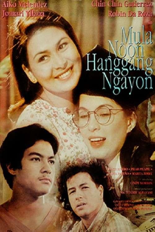 Mula Noon Hanggang Ngayon 1996 official movie poster