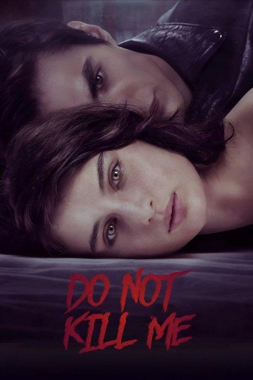 Don't Kill Me 2021 official movie poster