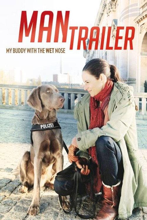 Mantrailer - Spuren des Verbrechens 2013 official movie poster