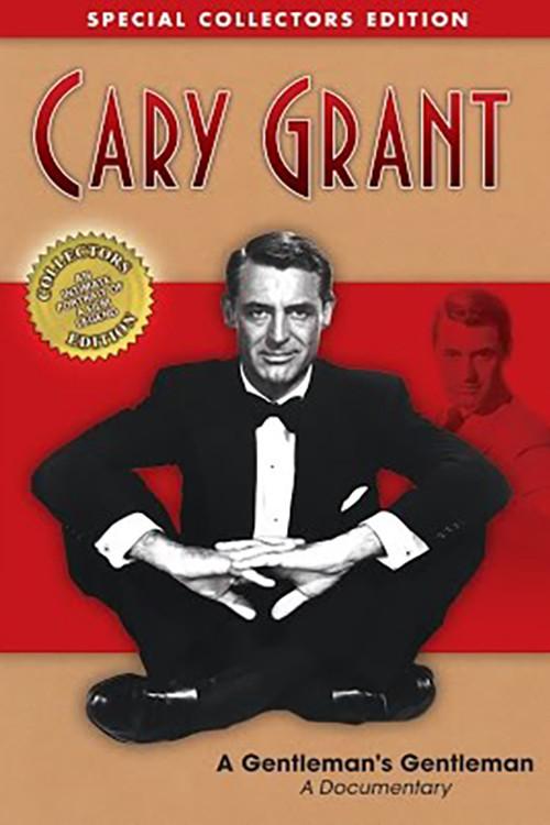 Cary Grant: A Gentleman's Gentleman 2005 official movie poster
