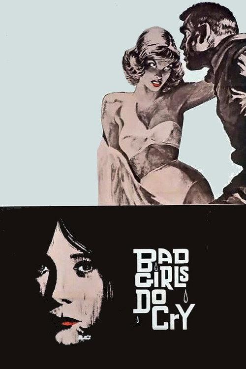 Bad Girls Do Cry 1965 official movie poster