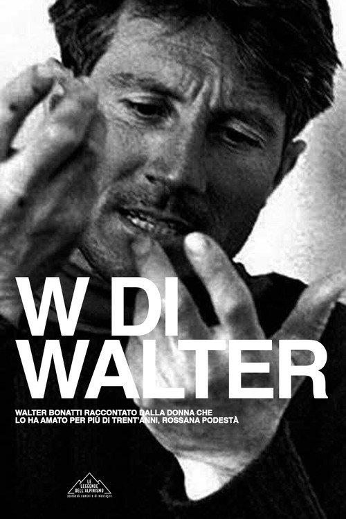 W di Walter 2013 official movie poster