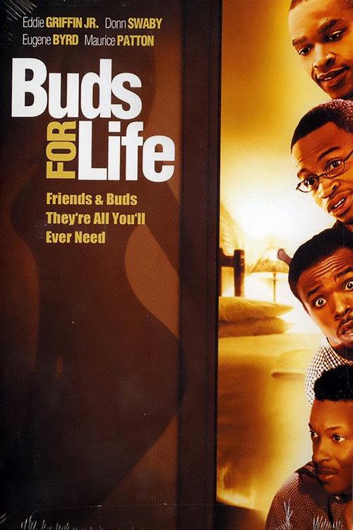 Buds For Life 2004 official movie poster