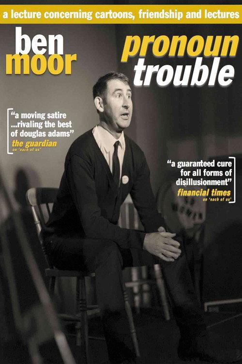 Ben Moor: Pronoun Trouble 2018 official movie poster