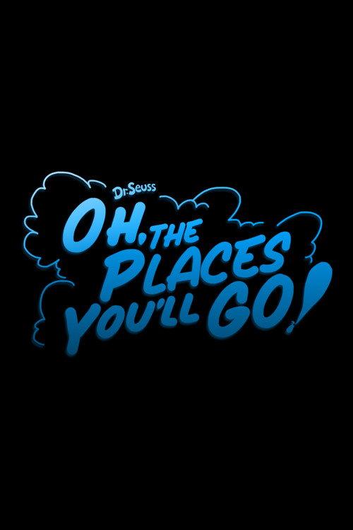 Oh, the Places You'll Go! 2028 official movie poster