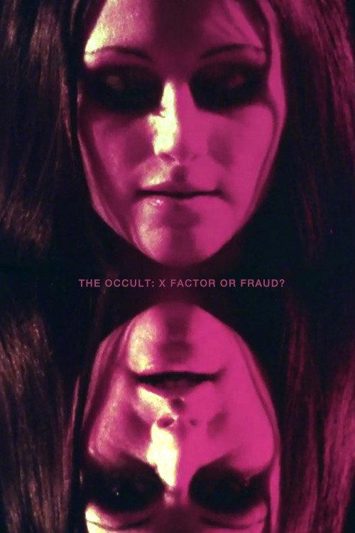 The Occult: X Factor or Fraud? 1971 official movie poster