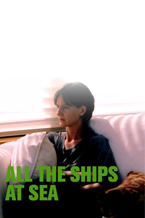 All the Ships at Sea 2004 official movie poster