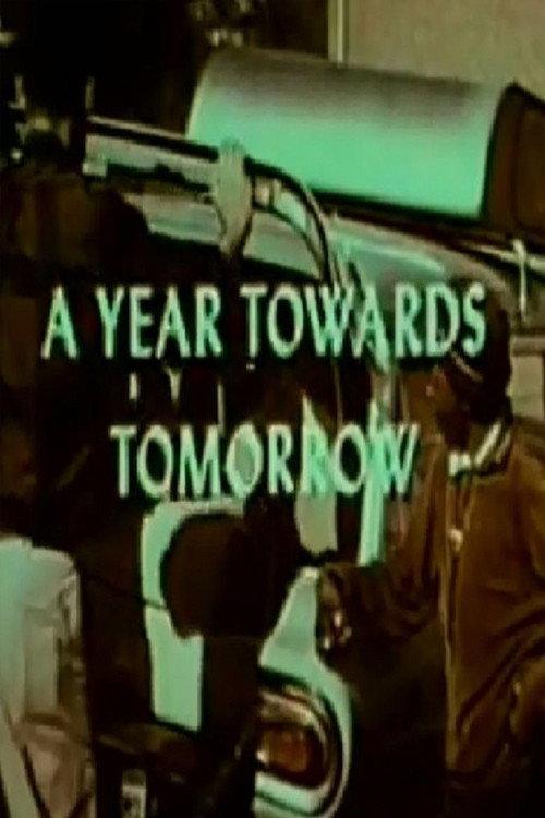 A Year Towards Tomorrow 1966 official movie poster