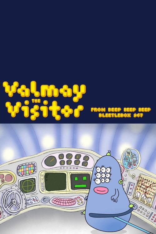 Valmay the Visitor from Beep Beep Beep Bleetlebox 967 2010 official movie poster