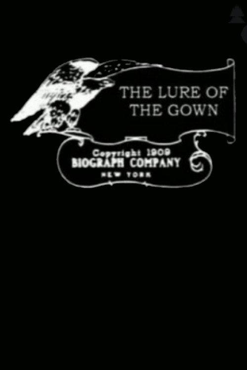 The Lure of the Gown 1909 official movie poster