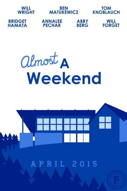 Almost A Weekend 2015 official movie poster