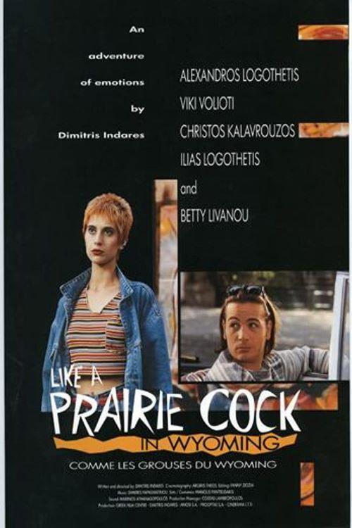 Like a Prairie Cock in Wyoming 1996 official movie poster
