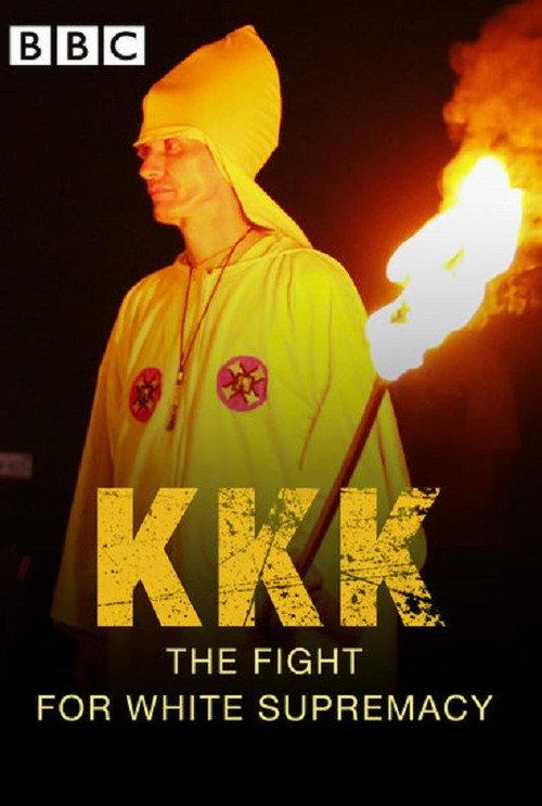 KKK: The Fight for White Supremacy 2015 official movie poster