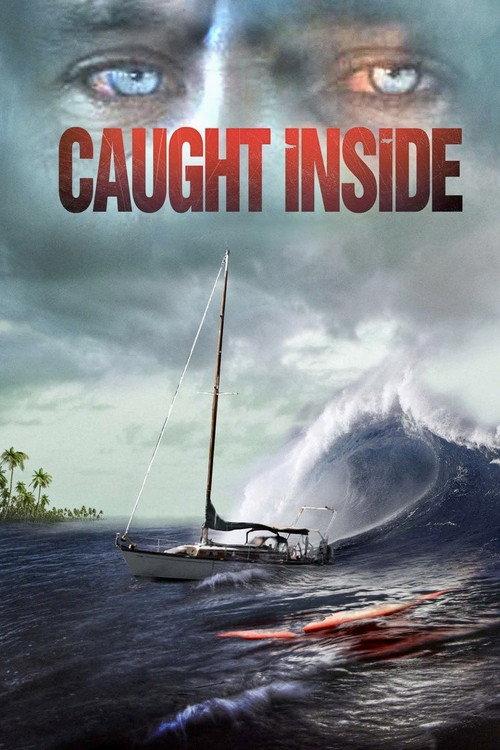 Caught Inside 2010 official movie poster