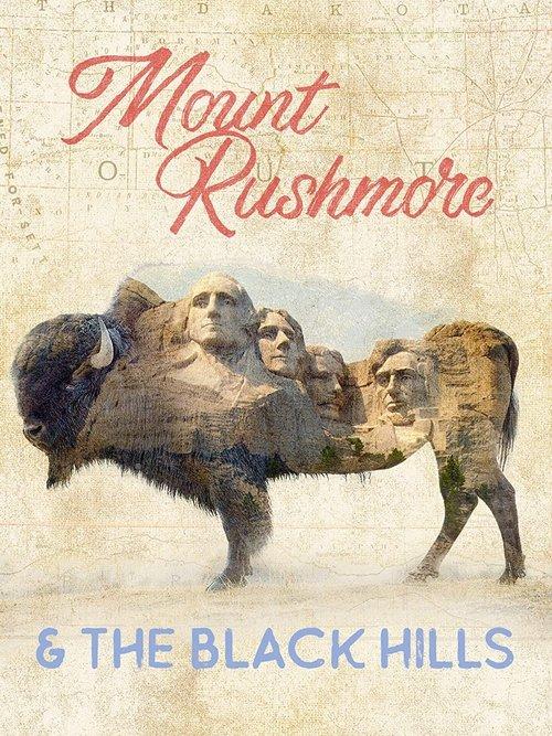 Scenic National Parks: Mt. Rushmore & The Black Hills 2008 official movie poster