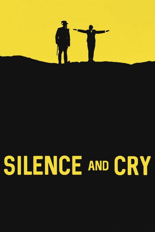 Silence and Cry 1968 official movie poster