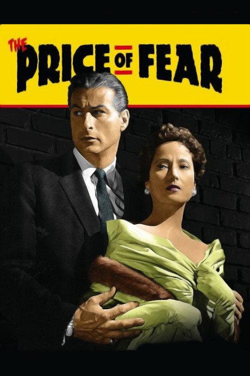 The Price of Fear 1956 official movie poster