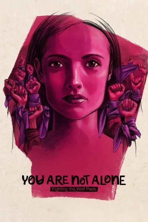You Are Not Alone: Fighting the Wolf Pack 2024 official movie poster