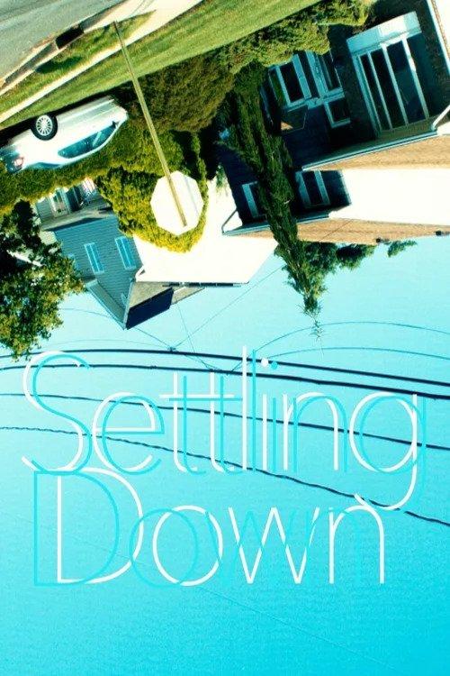 Settling Down 2023 official movie poster