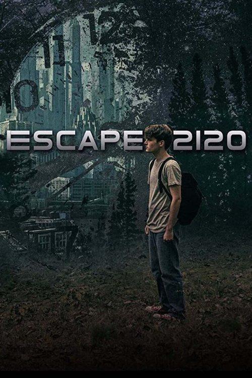 Escape 2120 2020 official movie poster