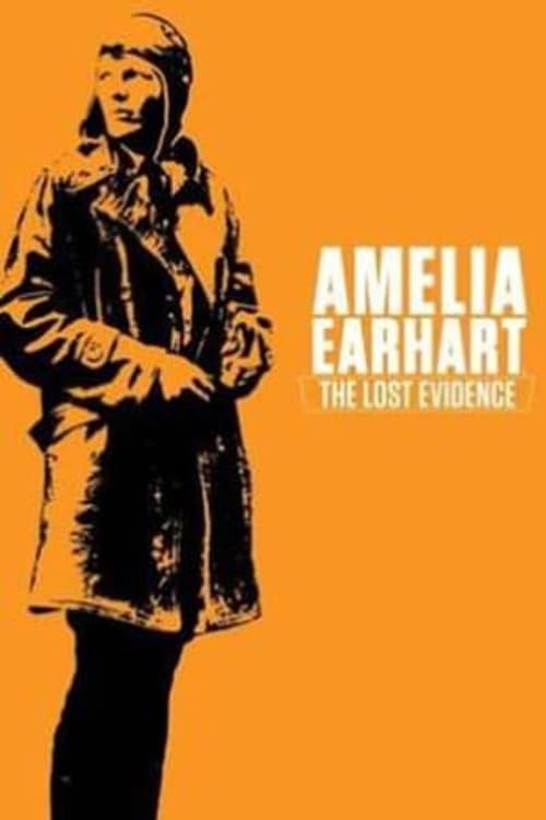 Amelia Earhart: The Lost Evidence 2017 official movie poster