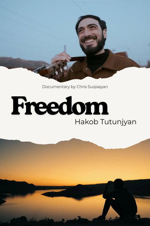Freedom Hakob Tutunjyan 2023 official movie poster