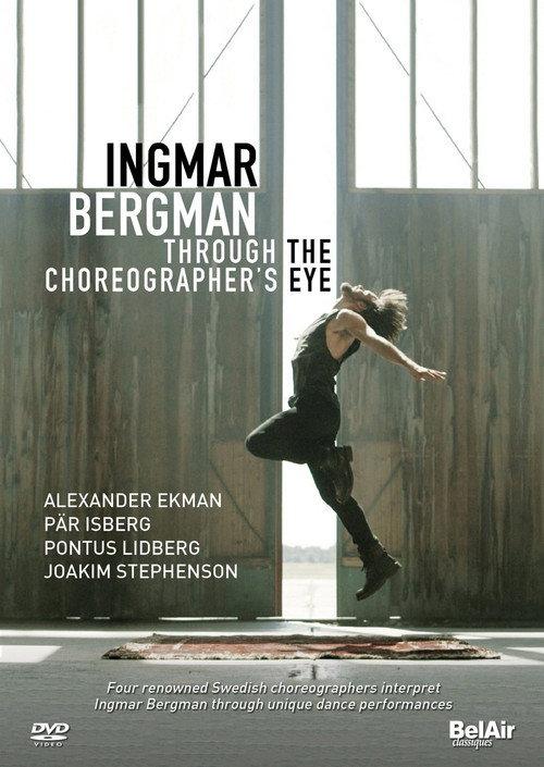 Ingmar Bergman Through the Choreographer's Eye 2016 official movie poster