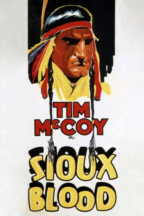 Sioux Blood 1929 official movie poster
