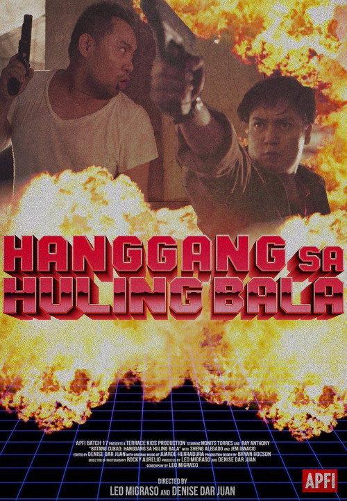 Batang Cubao: Hanggang Sa Huling Bala 2017 official movie poster