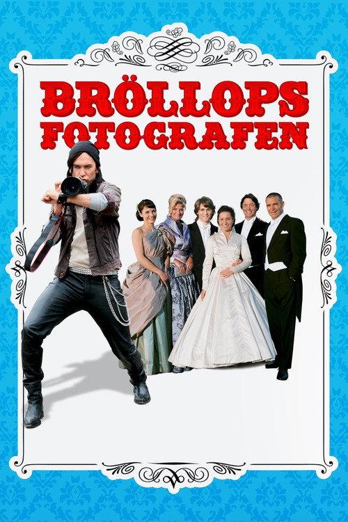 The Wedding Photographer 2009 official movie poster