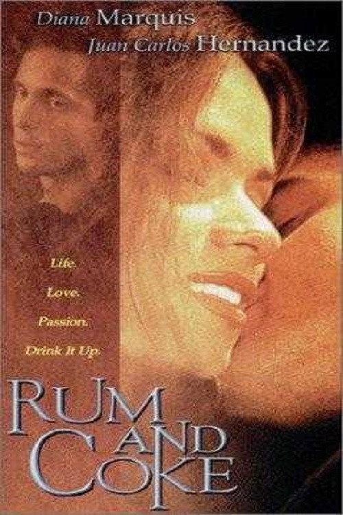 Rum and Coke 1999 official movie poster