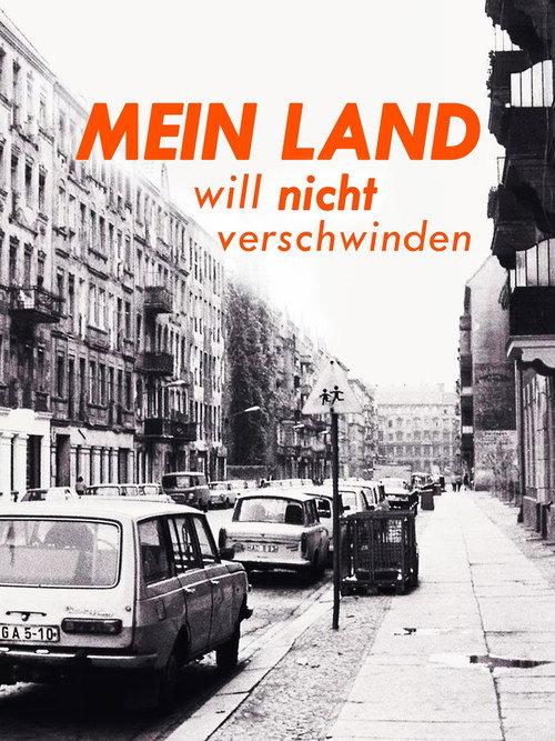 Mein Land will nicht verschwinden 2025 official movie poster