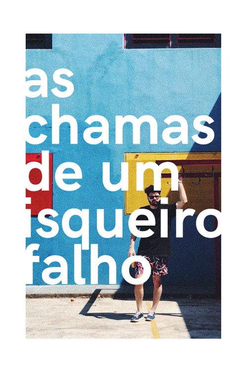 as chamas de um isqueiro falho 2020 official movie poster