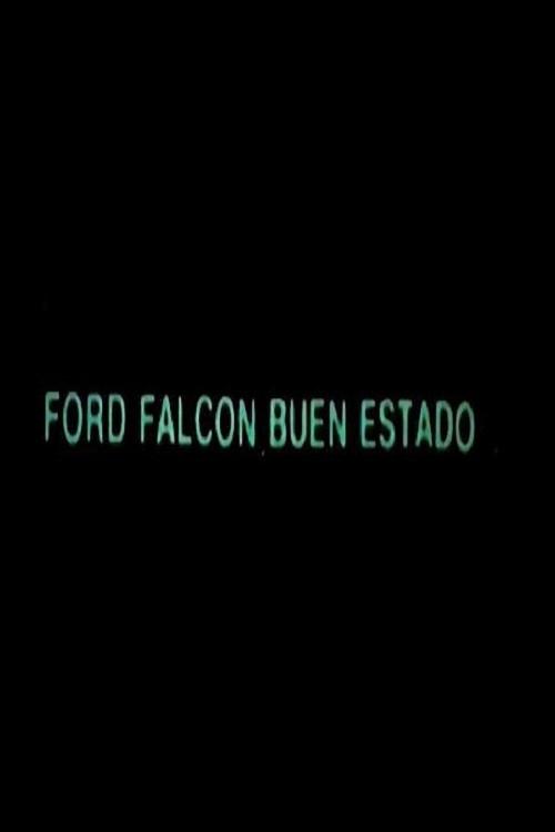 Ford Falcon, Buen Estado 1987 official movie poster