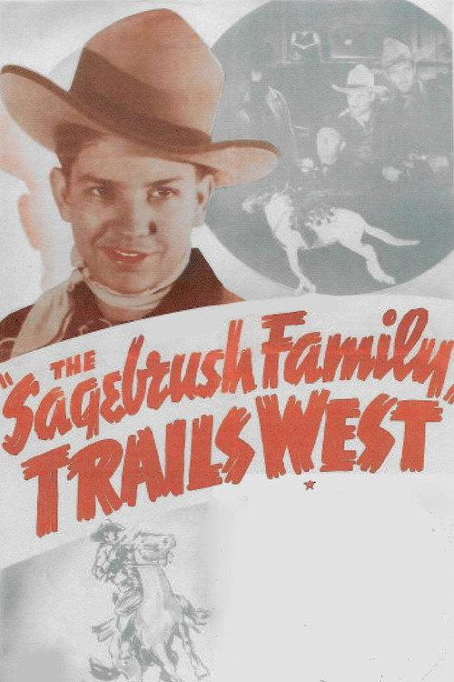 The Sagebrush Family Trails West 1940 official movie poster