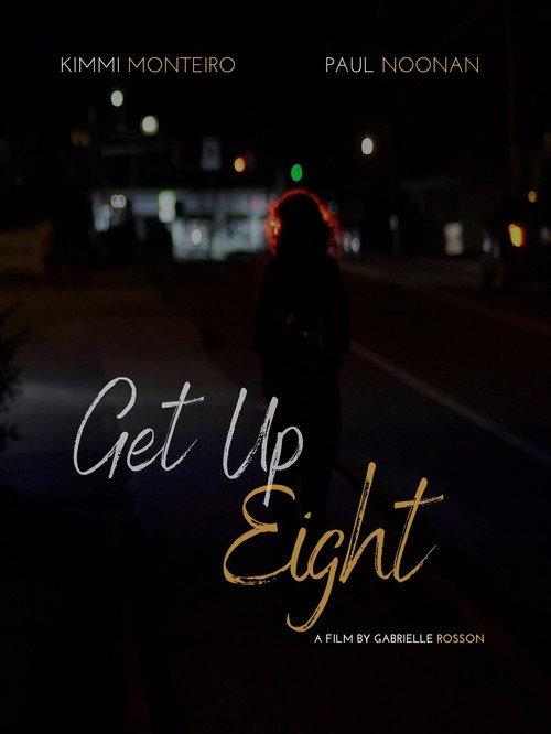 Get Up Eight 2019 official movie poster