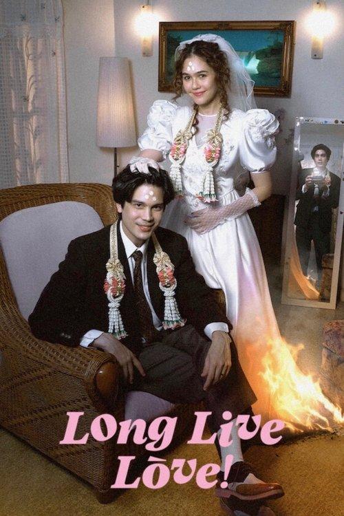 Long Live Love! 2023 official movie poster