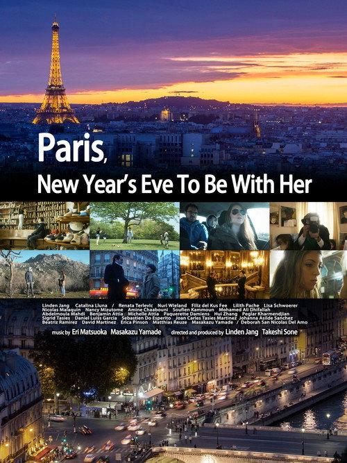 Paris, New Year's Eve to Be with Her 2017 official movie poster