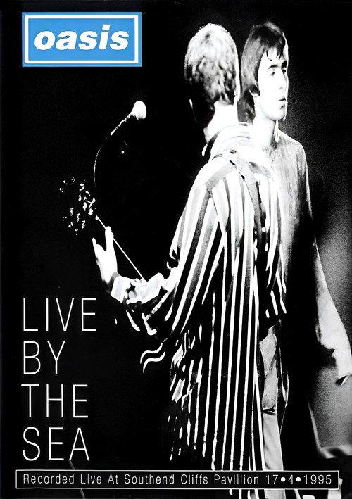 Oasis: Live By The Sea 1995 official movie poster